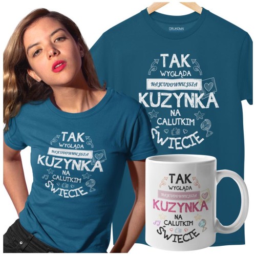 Koszulka dla Kuzynki w zestawie z kubkiem z nadrukiem "Tak wygląda najcudowniejsza Kuzynka na calutkim świecie" w kolorze petrol blue
