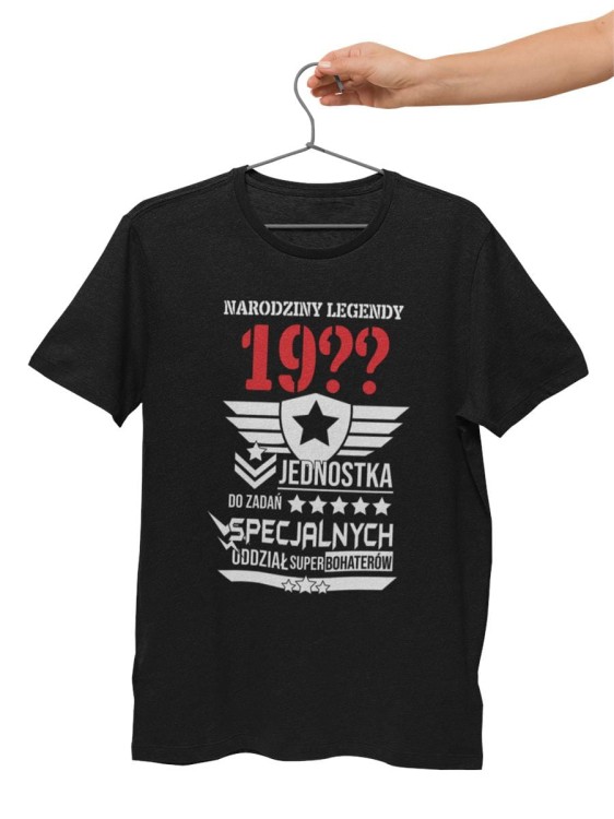 Koszulka na prezent urodziny dowolny wiek Narodziny legendy 19XX jednostka do zadań specjalnych (2).jpg