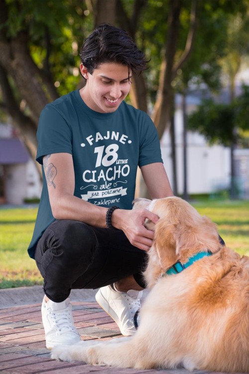 Koszulka na 18 lat urodziny prezent na 8nastkę Fajne 18letnie ciacho, ale już polizane i zaklepane  (6).jpg