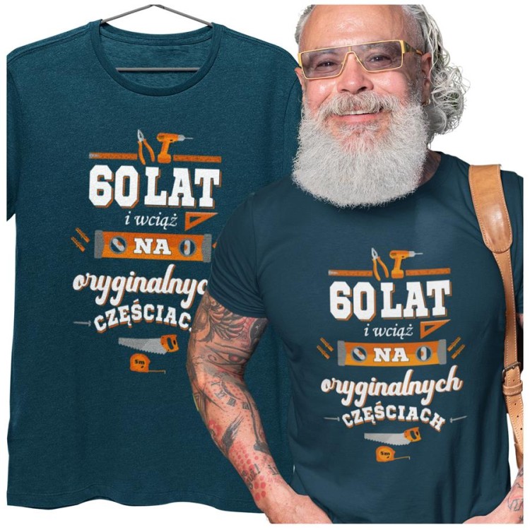 Koszulka na urodziny prezent 60 lat na sześćdziesiątkę 60 lat i wciąż na oryginalnych częściach DTF (3).jpg