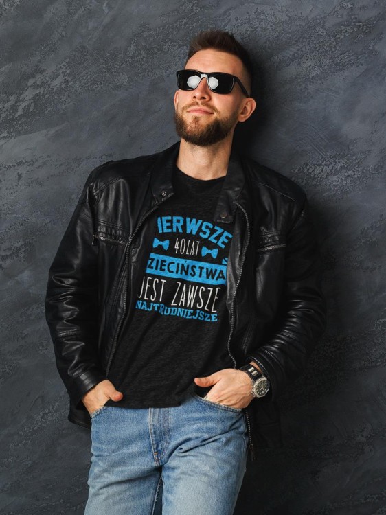 Koszulka na urodziny prezent 40 lat na czterdziestkę Pierwsze 40 lat dzieciństwa jest zawsze najtrudniejsze (1).jpg