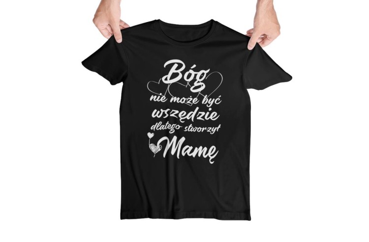 Koszulka dla Mamy na Dzień Mamy zestaw z kubkiem Bóg nie może być wszędzie dlatego stworzył Mamę koszulka czarna 2.jpg