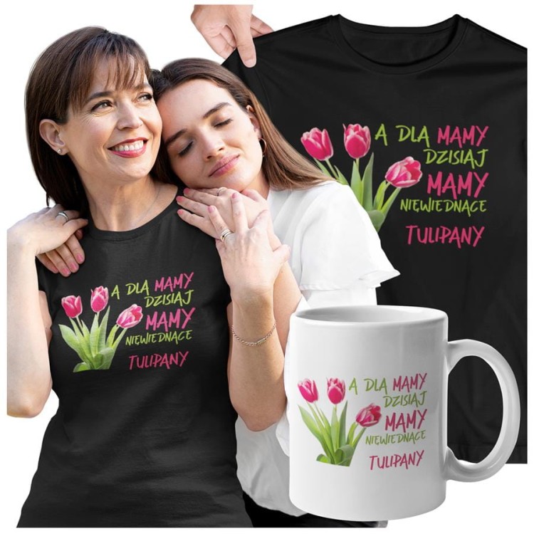 Koszulka dla Mamy na Dzień Mamy zestaw z kubkiem z nadrukiem A dla mamy dzisiaj mamy niewiędnące tulipany kolor czarny (4).jpg