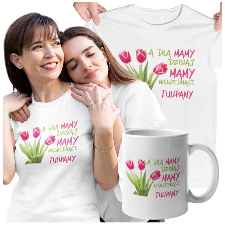 Koszulka dla Mamy na Dzień Mamy zestaw z kubkiem z nadrukiem A dla mamy dzisiaj mamy niewiędnące tulipany kolor biały (4).jpg