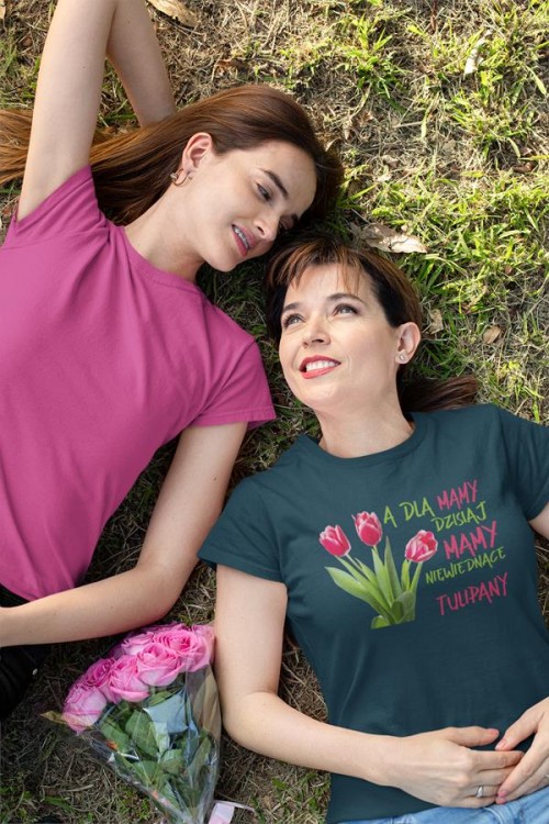 Koszulka dla Mamy na Dzień Mamy zestaw z kubkiem z nadrukiem A dla mamy dzisiaj mamy niewiędnące tulipany kolor petrol blue (2).jpg