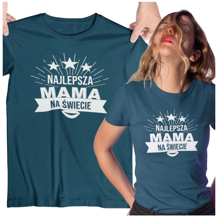 Koszulka dla Mamy na Dzień Mamy z nadrukiem Najlepsza mama na świecie kolor petrol blue.jpg