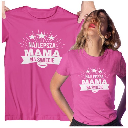 Koszulka dla Mamy na Dzień Mamy z nadrukiem Najlepsza mama na świecie kolor różowy.jpg
