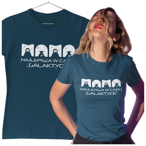 Koszulka dla Mamy na Dzień Mamy z nadrukiem MAMA najlepsza w całej galaktyce kolor petrol blue.jpg