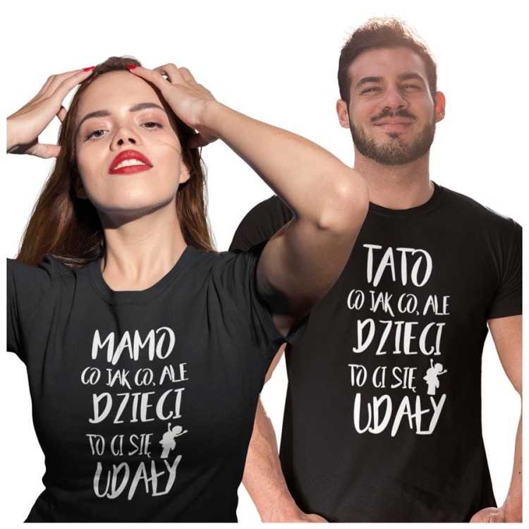 Koszulka dla Mamy i Taty na Dzień Matki i Ojca z napisem MAMO co jak co, ale dzieci to Ci się udały i TATO co jak co, ale dzieci to Ci się udały w kolorze czarnym.jpg