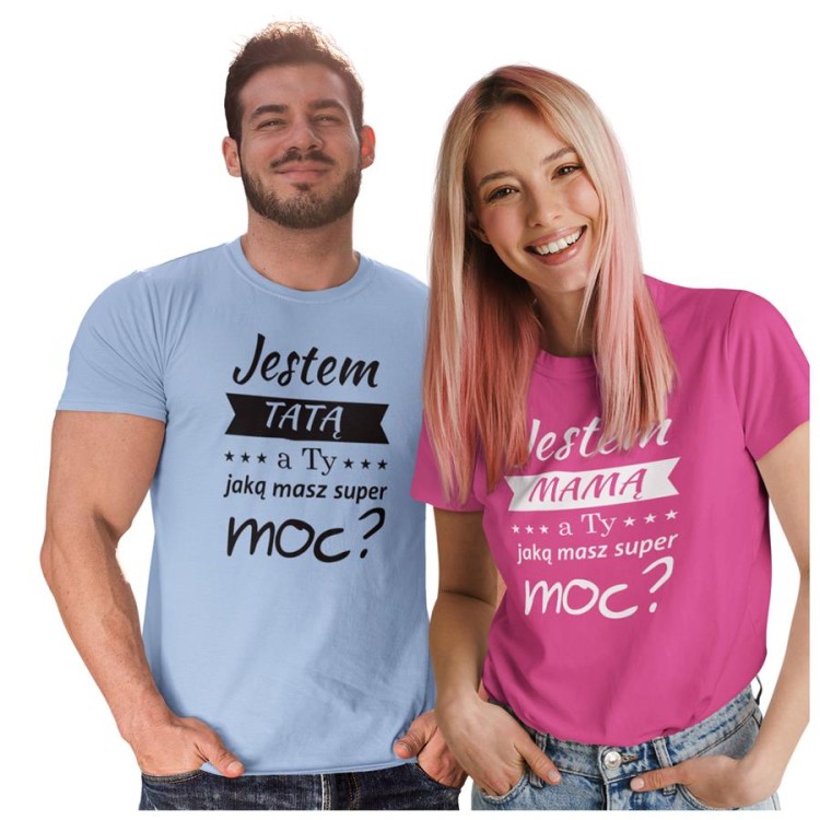 Koszulka dla Mamy i Taty na Dzień Matki i Ojca z napisem Jestem MAMĄ, a ty jaką masz super moc i Jestem TATĄ, a ty jaką masz super moc w kolorze różowym i błękitnym.jpg