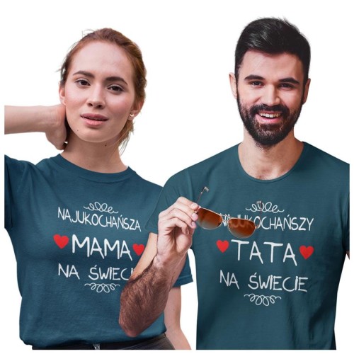 Koszulka dla Mamy i Taty na Dzień Matki i Ojca z napisem Najukochańsza MAMA na świecie i Najukochańszy TATA na świecie w kolorze petrol blue.jpg