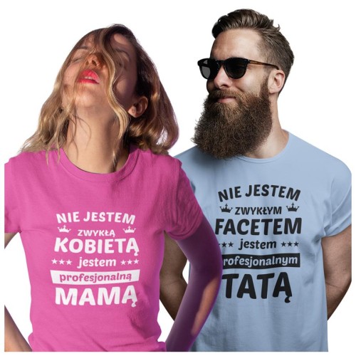 Koszulka dla Mamy i Taty na Dzień Matki i Ojca z napisem Nie jestem zwykłą kobietą jestem profesjonalną mamą i Nie jestem zwykłym facetem jestem profesjonalnym tatą w kolorze różowym i.jpg