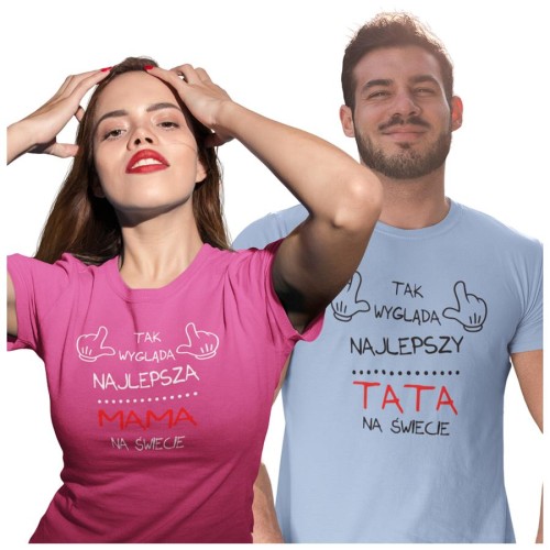 Koszulka dla Mamy i Taty na Dzień Matki i Ojca z napisem Tak wygląda najlepsza mama na świecie i Tak wygląda najlepszy tata na świecie w kolorze różowym i błękitnym.jpg