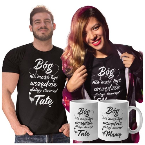 Koszulki dla Rodziców na Dzień Mamy i Taty zestaw z kubkami z napisem Bóg nie może być wszędzie dlatego stworzył Mamę i Bóg nie może być wszędzie dlatego stworzył Tatę w kolorze czarnym.jpg