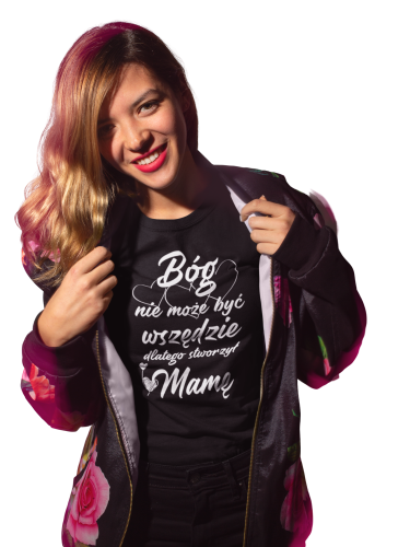 Koszulka dla Mamy i Taty na Dzień Matki i Ojca z napisem Bóg nie może być wszędzie dlatego stworzył Mamę oraz Bóg nie może być wszędzie dlatego stworzył Tatę w kolorze czarnym  (1).png