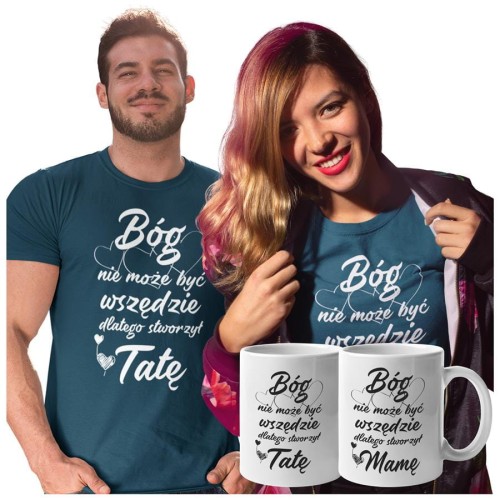 Koszulki dla Rodziców na Dzień Mamy i Taty zestaw z kubkami z napisem Bóg nie może być wszędzie dlatego stworzył Mamę i Bóg nie może być wszędzie dlatego stworzył Tatę w kolorze petrol blue.jpg