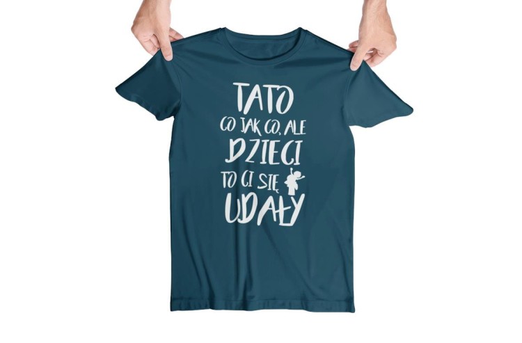 Koszulka dla Mamy i Taty na Dzień Matki i Ojca z napisem MAMO co jak co, ale dzieci to Ci się udały i TATO co jak co, ale dzieci to Ci się udały w kolorze petrol blue (1).jpg
