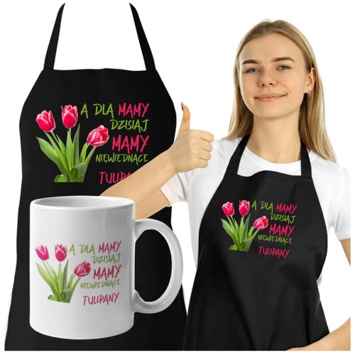 Fartuch z kubkiem dla Mamy na prezent na Dzień Matki z napisem A dla mamy dzisiaj mamy niewiędnące tulipany.jpg