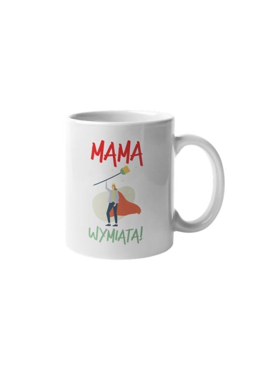 Kubek dla mamy prezent na Dzień Matki kubek z napisem Mama wymiata! (2).jpg