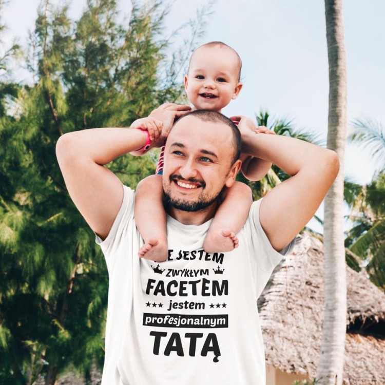 Koszulka dla TATY modny prezent na Dzień Ojca Stylowa koszulka Nie jestem zwykłym facetem jestem profesjonalnym TATĄ kolor biały (4).jpg