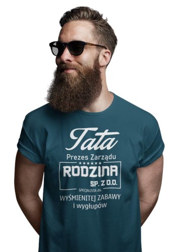Koszulka dla TATY modny prezent na Dzień Ojca Stylowa koszulka  Tata Prezes Zarządu Rodzina SP. ZO.O. specjalista ds. wyśmienitej zabawy i wygłupów kolor petrol blue (2).jpg