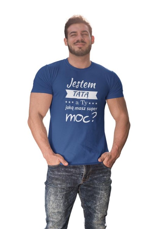 Koszulka dla TATY modny prezent na Dzień Ojca Stylowa koszulka Jestem TATĄ a Ty jaką masz super moc kolor granatowy (3).jpg