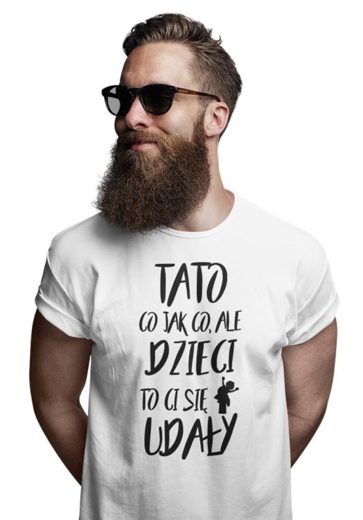 Koszulka dla TATY modny prezent na Dzień Ojca Stylowa koszulka  TATO CO JAK CO, ALE DZIECI CI SIĘ UDAŁY  kolor biały (3).jpg