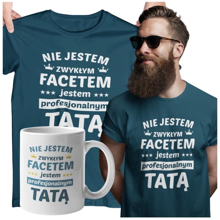 Koszulka dla taty wraz z kubkiem Nie jestem zwykłym facetem, jestem profesjonalnym TATĄ kolor petrol blue (2).jpg