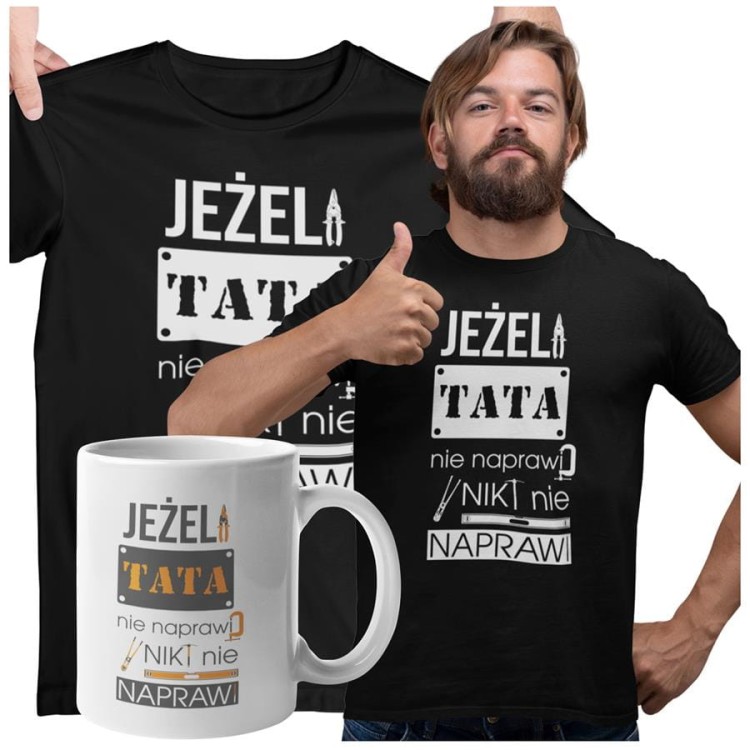 Koszulka dla taty wraz z kubkiem Jeżeli tata nie naprawi to nikt nie naprawi kolor czarny (1).jpg