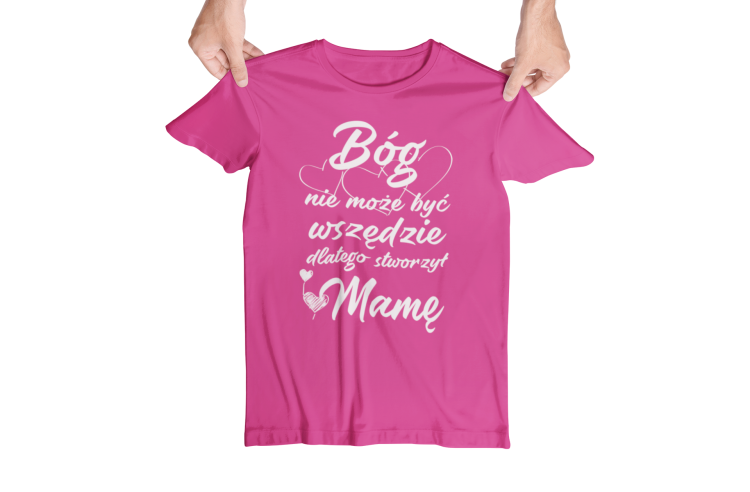 Koszulka dla Mamy i Taty na Dzień Matki i Ojca z napisem Bóg nie może być wszędzie dlatego stworzył Mamę oraz Bóg nie może być wszędzie dlatego stworzył Tatę w kolorze błękitnym i różowym .png