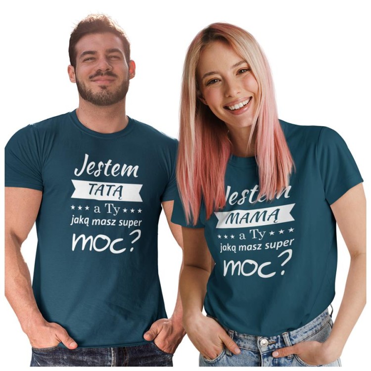 Zestaw koszulek dla rodziców na prezent koszulka dla mamy i taty Jestem MAMĄ a Ty jaką masz super moc Jestem TATĄ a Ty jaką masz super moc kolor petrol blue.jpg