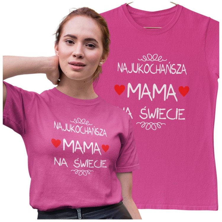 Koszulka dla Mamy na Dzień Mamy z nadrukiem Najukochańsza mama na świecie kolor różowy1.jpg