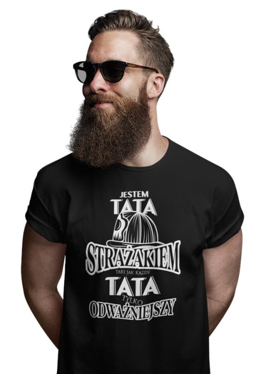 Koszulka dla TATY STRAŻAKA STRAŻ JESTEM TATĄ STRAŻAKIEM TAKI JAK KAŻDY TATA TYLKO ODWAŻNIEJSZY 2.jpg