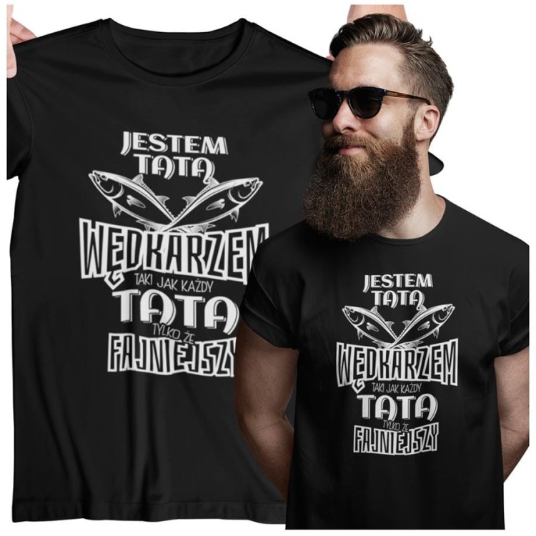 Koszulka dla TATY WĘDKARZA JESTEM TATĄ WĘDKARZEM TAKI JAK KAŻDY TATA TYLKO FAJNIEJSZ 1.jpg