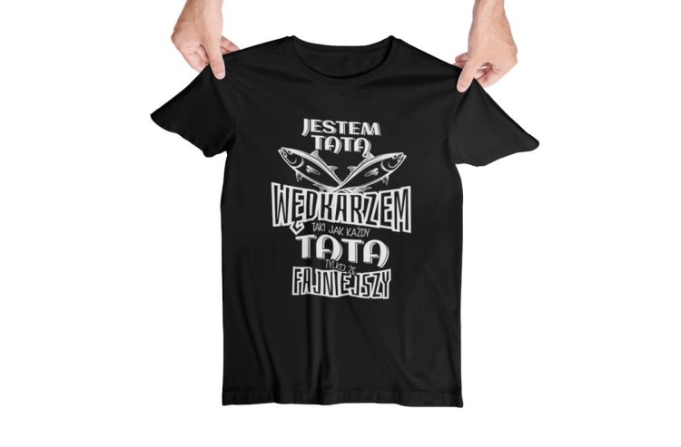Koszulka dla TATY WĘDKARZA JESTEM TATĄ WĘDKARZEM TAKI JAK KAŻDY TATA TYLKO FAJNIEJSZ 3.jpg