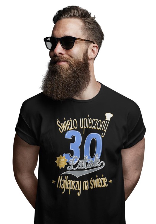 Koszulka na 30 urodziny na TRZYDZIESTKĘ Świeżo upieczony 30 latek Najlepszy na świecie kolor czarny (2).jpg
