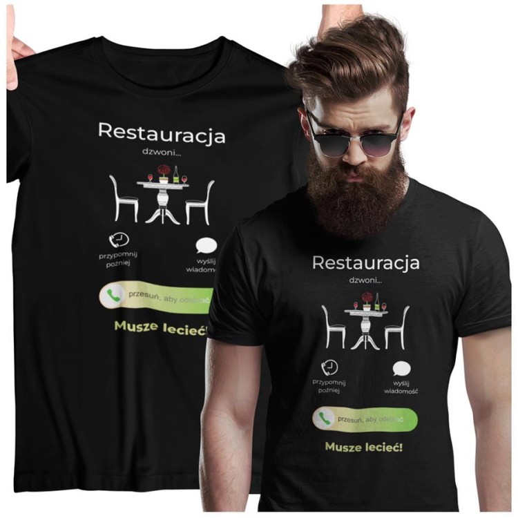 KOSZULKA RESTAURACJA DZWONI. MUSZĘ LECIEĆ. KOSZULKA DLA SMAKOSZA (2).jpg