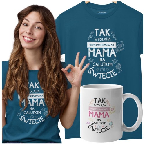 Koszulka dla Mamy na Dzień Mamy zestaw z kubkiem z nadrukiem Tak wygląda najcudowniejsza mama na calutkim świecie kolor petrol blue.jpg
