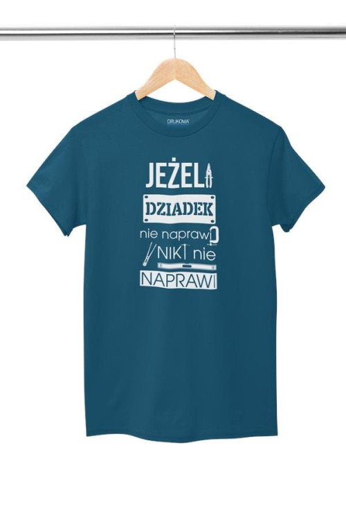Koszulka dla Dziadka zestaw z kubkiem i koszulką na prezent z napisem Jeżeli dziadek nie naprawi to nikt nie naprawi w kolorze petrol blue (1).jpg