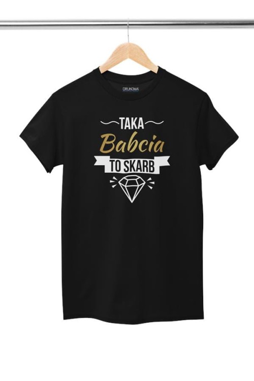 Koszulka dla Babci na Dzień Babci z napisem Taka Babcia to skarb z koszulką w kolorze czarnym (3).jpg