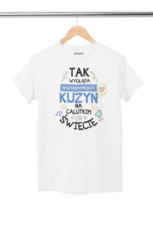 Koszulka dla Kuzyna modny prezent na Urodziny stylowa koszulka z napisem Tak wygląda najc.jpg