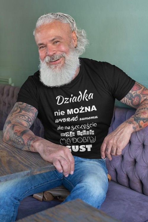 Koszulka dla DZIADKA z napisem Dziadka nie można wybrać samemu ale na szczęście moja babcia ma dobry gust koszulka czarna (4).jpg