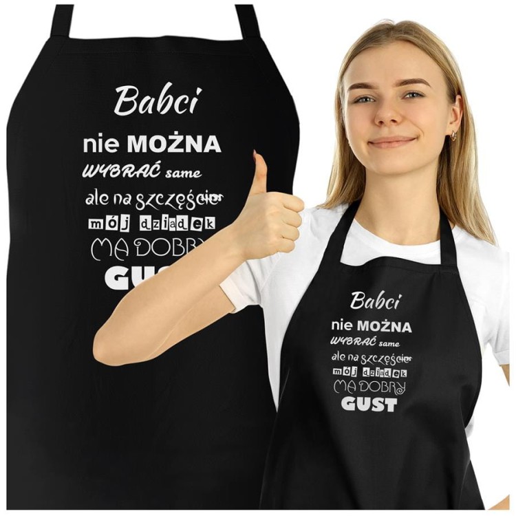 Fartuch dla Babci na prezent na Dzień Babci z napisem Babci nie można wybrać samemu, ale na szczęście mój dziadek ma dobry gust  (3).jpg