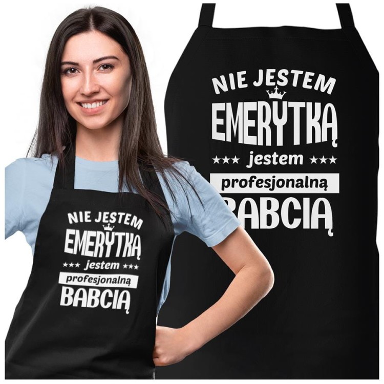 Fartuch dla Babci na prezent na Dzień Babci z napisem Nie jestem EMERYTKĄ jestem profesjonalną BABCIĄ (3).jpg