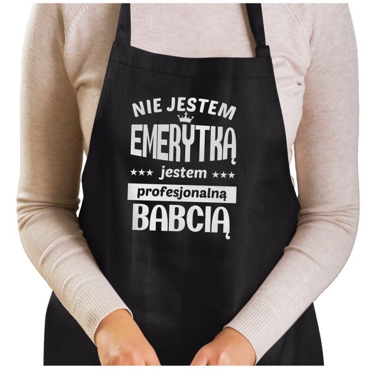 Fartuch dla Babci na prezent na Dzień Babci z napisem Nie jestem EMERYTKĄ jestem profesjonalną BABCIĄ (1).jpg