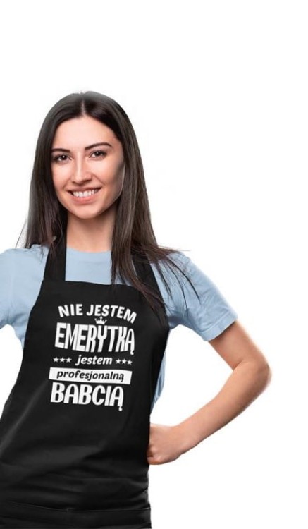 Fartuch dla Babci na prezent na Dzień Babci z napisem Nie jestem EMERYTKĄ jestem profesjonalną BABCIĄ.jpg