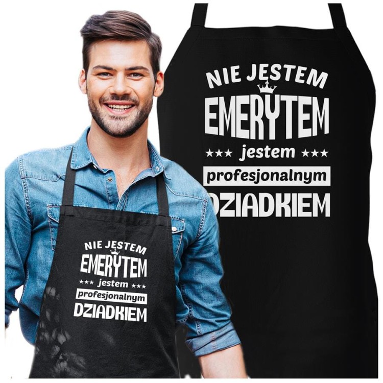 Fartuch dla Dziadka na prezent na Dzień Dziadka z napisem Nie jestem emerytem jestem profesjonalnym dziadkiem.jpg