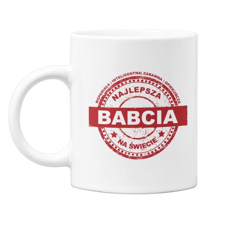 Kubek dla Babci na prezent z napisem Wspaniała  inteligentna  zabawna  opiekuńcza Najlepsza Babcia na świecie (1).jpg
