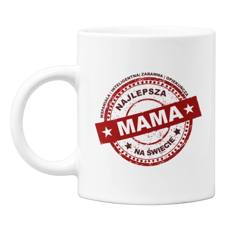 Kubek dla mamy prezent na Dzień Matki kubek z napisem Wspaniała  inteligentna  zabawna  opiekuńcza Najlepsza Mama na świecie.jpg