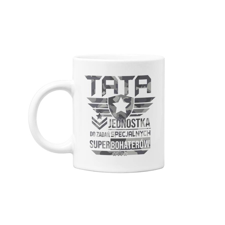 Kubek dla Taty prezent na Dzień Ojca kubek z napisem Tata jednostka do zadań specjalnych super bohaterów (2).jpg